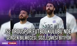 52 Orduspor Futbol Kulübü'nde Sergen Bilmecesi, Sözleşmesi Bitiyor