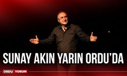 Sunay Akın Yarın Ordu’da