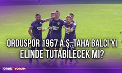 Orduspor 1967 A.Ş. Taha Balcı'yı Elinde Tutabilecek Mi?