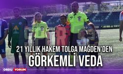 21 Yıllık Hakem Tolga Mağden'den Görkemli Veda