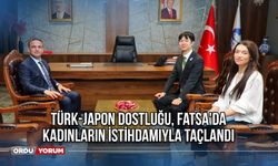 Türk-Japon Dostluğu, Fatsa'da Kadınların İstihdamıyla Taçlandı