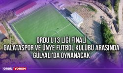 Ordu U13 Ligi Finali Galataspor ve Ünye Futbol Kulübü Arasında Gülyalı'da Oynanacak