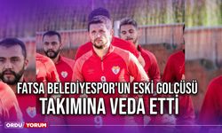 Fatsa Belediyespor'un Eski Golcüsü Takımına Veda Etti