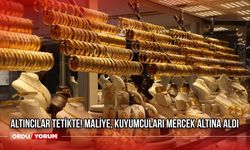 Altıncılar Tetikte! Maliye, Kuyumcuları Mercek Altına Aldı