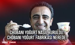 Chobani yoğurt nasıl kuruldu? Chobani yoğurt fabrikası nerede?