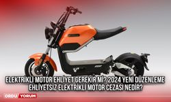 Elektrikli motor ehliyet gerekir mi? 2024 Yeni düzenleme Ehliyetsiz elektrikli motor cezası nedir?