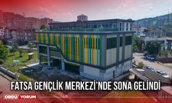 Fatsa Gençlik Merkezi’nde Sona Gelindi