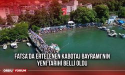 Fatsa’da Ertelenen Kabotaj Bayramı’nın Yeni Tarihi Belli Oldu