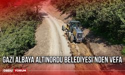 Gazi Albaya Altınordu Belediyesi’nden Vefa