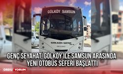 Genç Seyahat, Gölköy ile Samsun Arasında Yeni Otobüs Seferi Başlattı