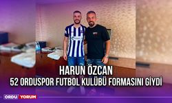 Harun Özcan, 52 Orduspor Futbol Kulübü Formasını Giydi