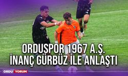 Orduspor 1967 A.Ş. İnanç Gürbüz ile Anlaştı