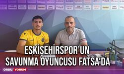 Eskişehirspor’un Savunma Oyuncusu Fatsa’da