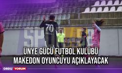 Ünye Gücü Futbol Kulübü, Makedon Oyuncuyu Açıklayacak