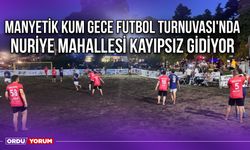 Manyetik Kum Gece Futbol Turnuvası'nda Nuriye Mahallesi Kayıpsız Gidiyor