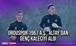 Orduspor 1967 A.Ş., Altay'dan Genç Kaleciyi Aldı