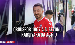 Orduspor 1967 A.Ş. Sezonu Karşıyaka’da Açtı