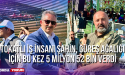 Tokatlı İş İnsanı Şahin, Güreş Ağalığı için Bu Kez 5 Milyon 52 Bin Verdi