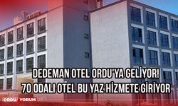 Dedeman Otel Ordu'ya Geliyor! 70 Odalı Otel Bu Yaz Hizmete Giriyor