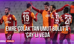 Emre Çolak’tan Umut Bulut’a ‘Çay’lı Veda