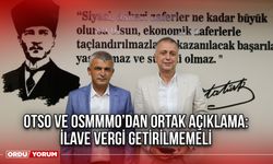 OTSO VE OSMMMO’dan Ortak Açıklama: İlave Vergi Getirilmemeli