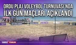 Ordu Plaj Voleybol Turnuvası'nda İlk Gün Maçları Açıklandı