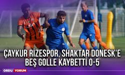 Çaykur Rizespor, Shaktar Donesk'e Beş Golle Kaybetti 0-5