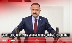 Şanlıtürk, Arıcıların Sorunlarının Çözümü İçin Takipte