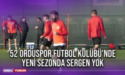 52 Orduspor Futbol Kulübü'nde Yeni Sezonda Sergen Yok