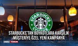 Starbucks'tan Boykotlara Karşılık Müşteriye Özel Yeni Kampanya