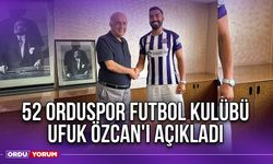 52 Orduspor Futbol Kulübü Ufuk Özcan'ı Açıkladı