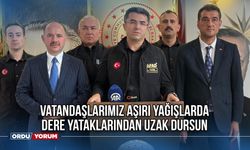 Vatandaşlarımız Aşırı Yağışlarda Dere Yataklarından Uzak Dursun