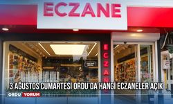 3 Ağustos Cumartesi Ordu’da Hangi Eczaneler Açık? Nöbetçi Eczane Listesi