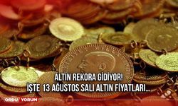 Altın Rekora Gidiyor! İşte 13 Ağustos Salı Altın Fiyatları…