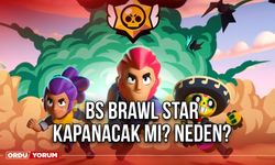 BS Brawl Star kapanacak mı? Neden?