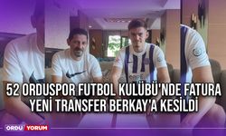 52 Orduspor Futbol Kulübü'nde Fatura Yeni Transfer Berkay'a Kesildi