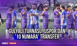 Gülyalı Turnasuyuspor'dan '10 Numara' Transfer