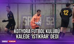 Kotyora Futbol Kulübü Kalede 'İstikrar' Dedi