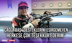 Çağla Baş ''Desteklerini Esirgemeyen Herkese Çok Teşekkür Ederim''