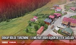 DOKAP bölge turizmine 1,5 milyar lirayı aşkın destek sağladı