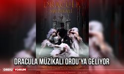 Dracula Müzikali Ordu’ya Geliyor