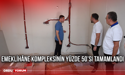 Emeklihâne Kompleksinin Yüzde 50’si Tamamlandı