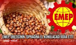 EMEP, Üreticinin Toprağına El Konulacağı İddia Etti