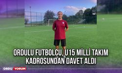 Ordulu Futbolcu, U15 Milli Takım Kadrosundan Davet Aldı