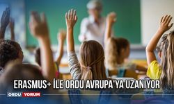 Erasmus+ ile Ordu Avrupa'ya Uzanıyor