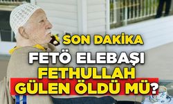 Fethullah Gülen Öldü Mü? 2024 Son Dakika Fetö Öldü Mü?