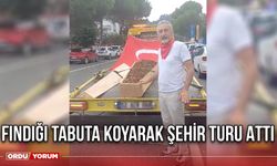 Fındığı Tabuta Koyarak Şehir Turu Attı