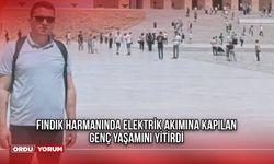 Fındık Harmanında Elektrik Akımına Kapılan Genç Yaşamını Yitirdi