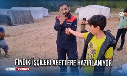 Fındık İşçileri Afetlere Hazırlanıyor