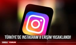 Türkiye'de Instagram'a Erişim Yasaklandı!